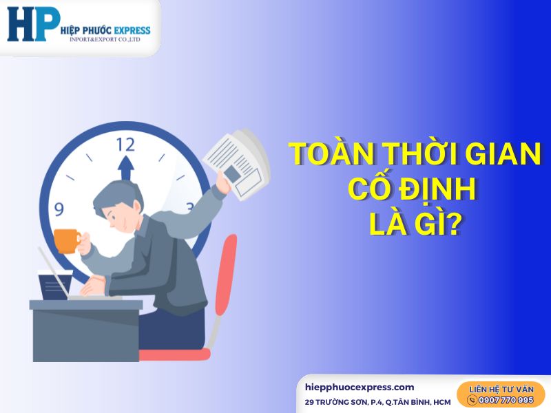 toan thoi gian co dinh la gi