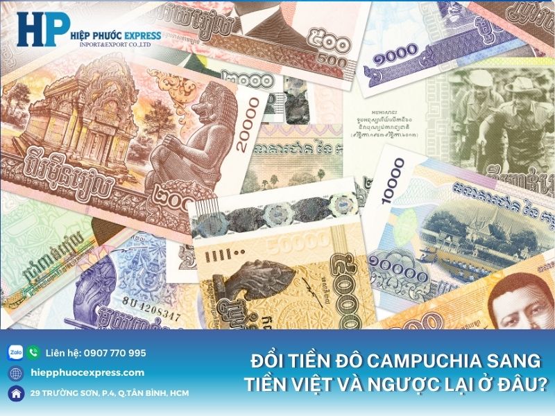 100 tien campuchia doi sang viet nam doi o dau