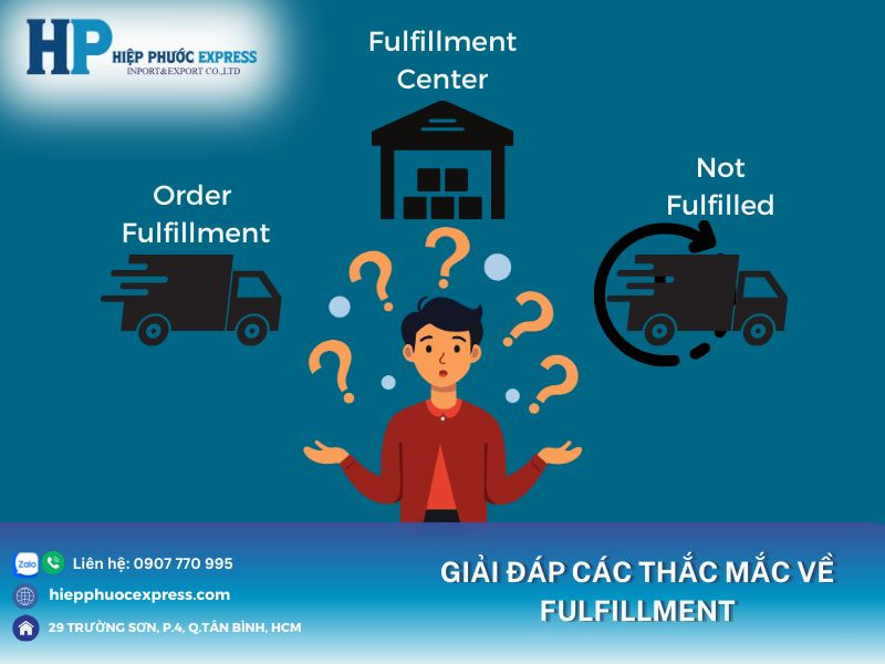 Tất cả những thắc mắc về dịch vụ fulfillment