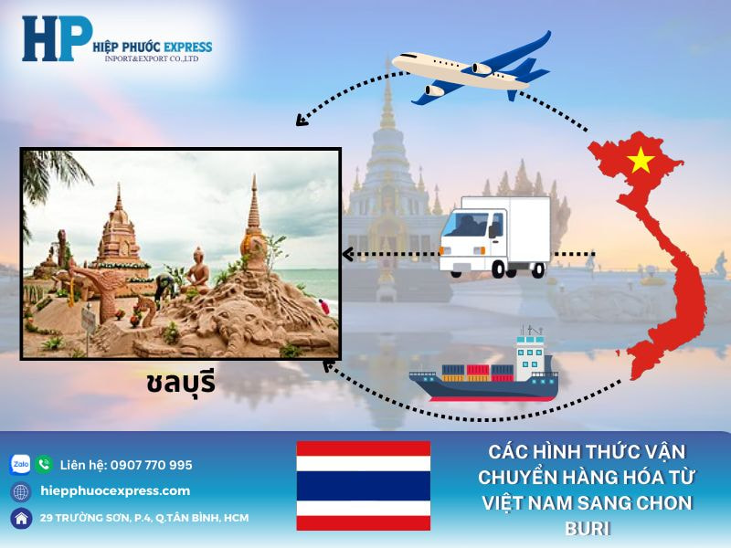 Các hình thức vận chuyển hàng hóa từ Việt Nam sang Chon Buri