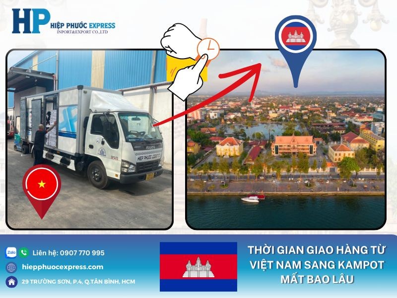 Thời gian giao hàng từ Việt Nam sang Kampot là bao lâu