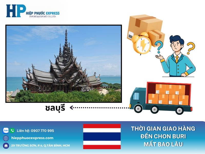 Thời gian gửi hàng đến Chon Buri mất bao lâu