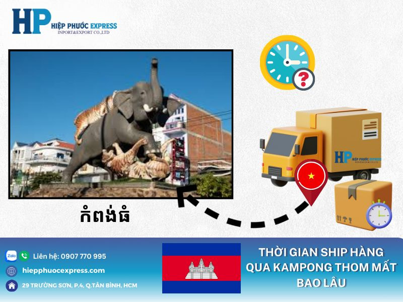 Thời gian ship hàng qua Kampong Thom mất bao lâu
