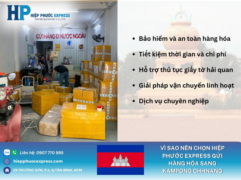 Vì sao chọn Hiệp Phước gửi hàng hóa sang Kampong Chhnang