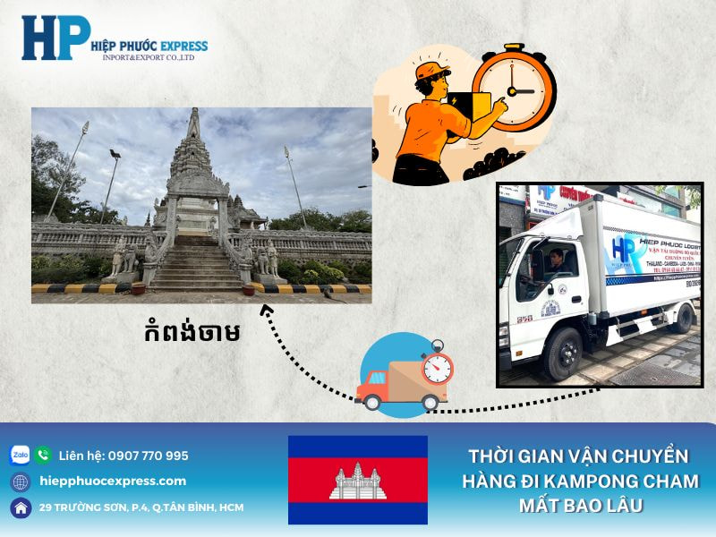 Thời gian vận chuyển hàng đi Kampong Cham mất bao lâu