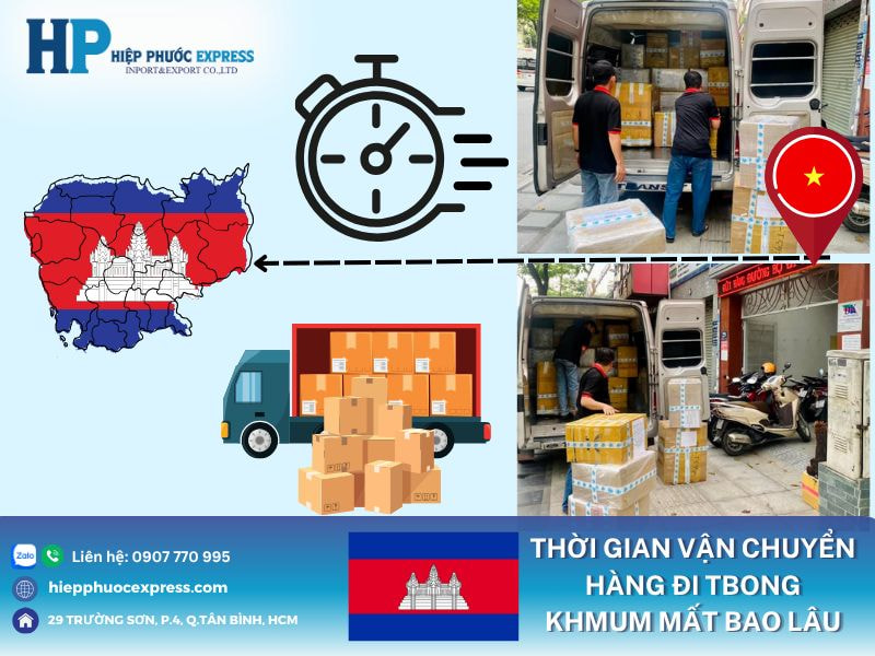 Thời gian vận chuyển hàng đi Tbong Khmum mất bao lâu