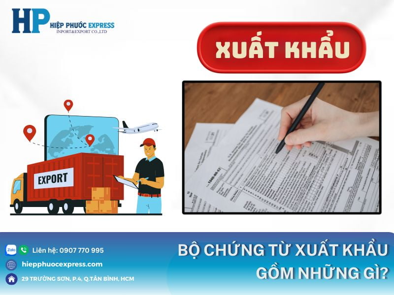 bo chung tu xuat khau gom nhung gi