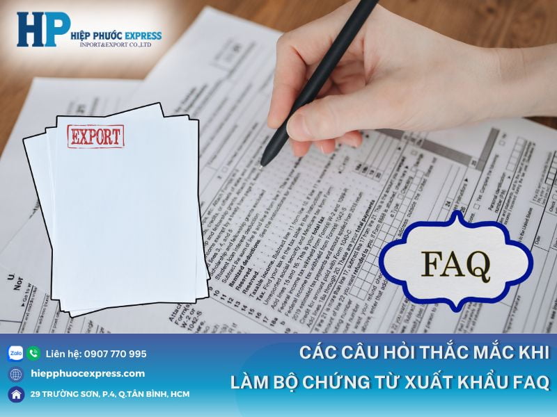 giai dap cac cau hoi thac mac khi lam ho so chung tu xuat khau faq