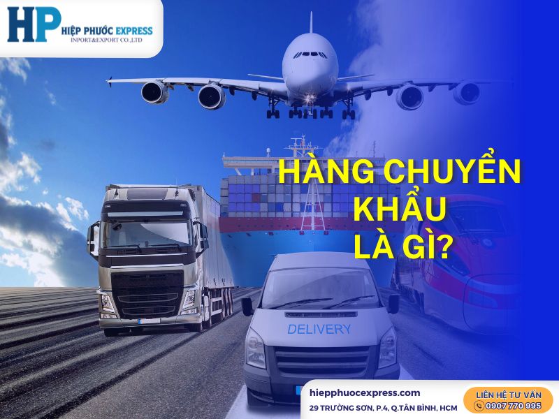 hang chuyen khau la gi