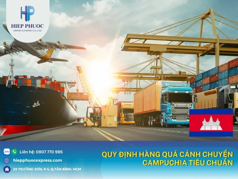 Quy định hàng quá cảnh chuyển Campuchia tiêu chuẩn Quy định hàng quá cảnh chuyển Campuchia tiêu chuẩn