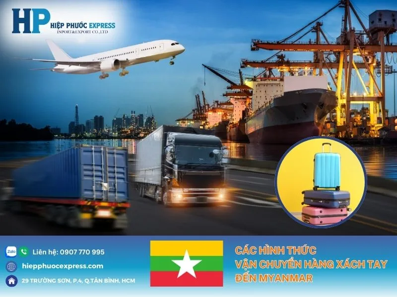 Các hình thức vận chuyển hàng từ Việt Nam đến Myanmar