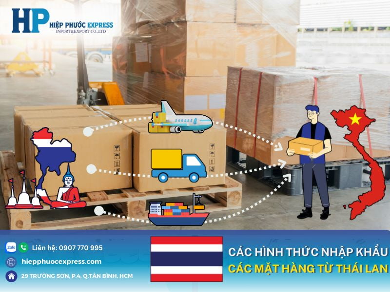 hinh thuc nhap khau hang hoa thai lan