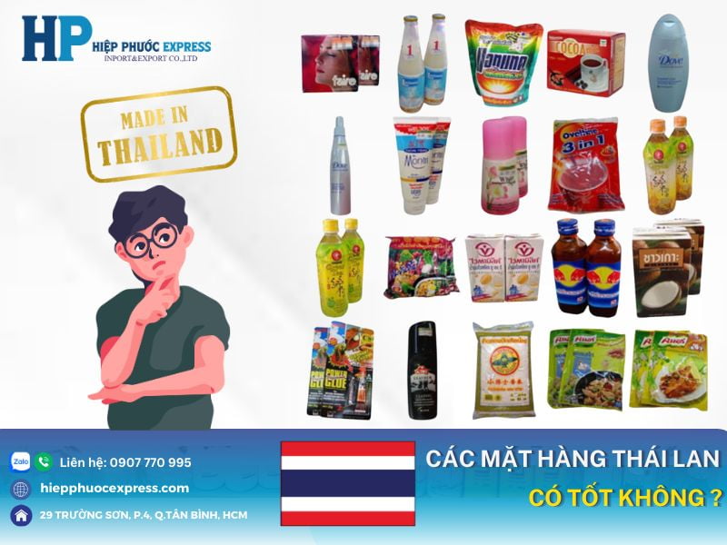 cac mat hang thai lan co tot khong