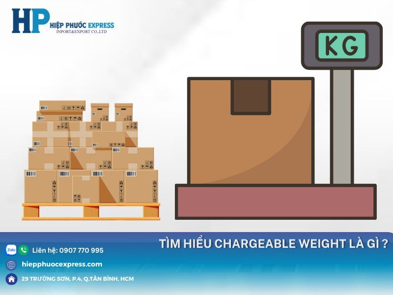 chargeable weight la gi giai thich don gian de hieu