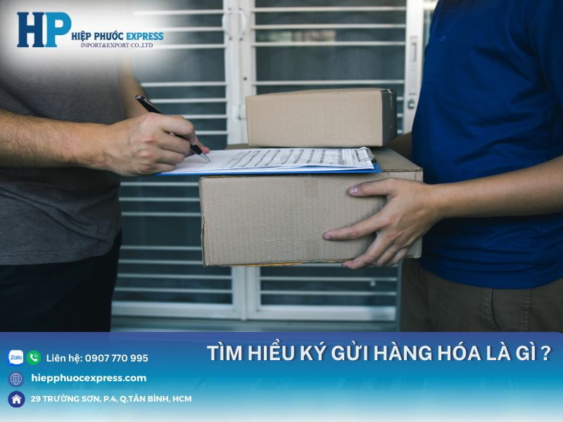 ky gui hang hoa la gi