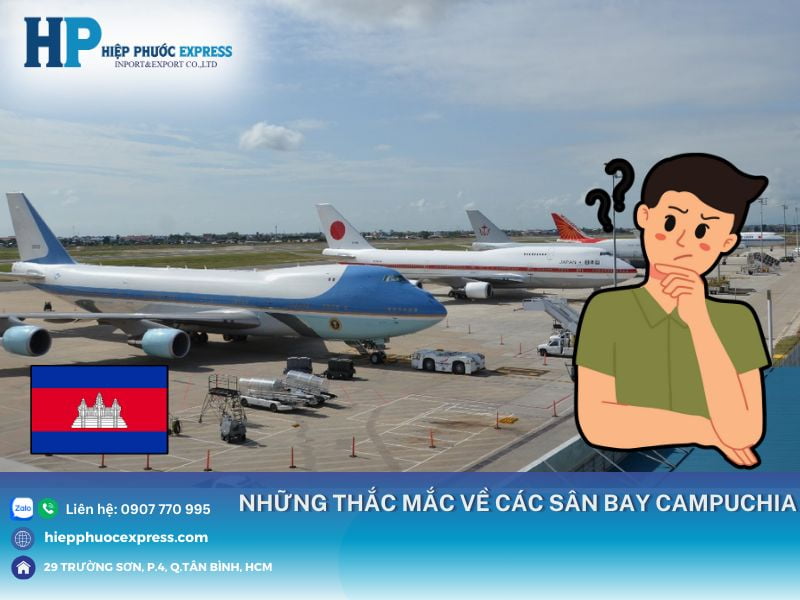 cac cau hoi thuong gap ve nhung san bay cua campuchia