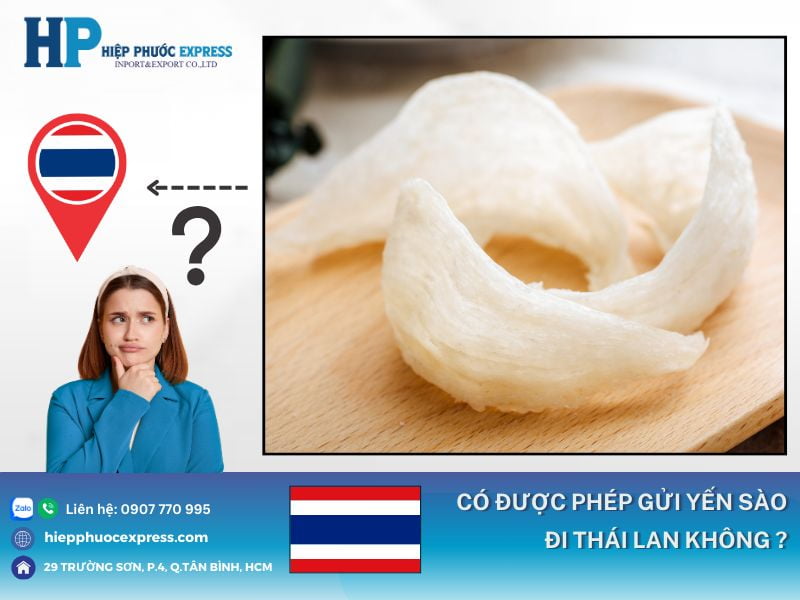 gui yen sao di thai lan co duoc khong