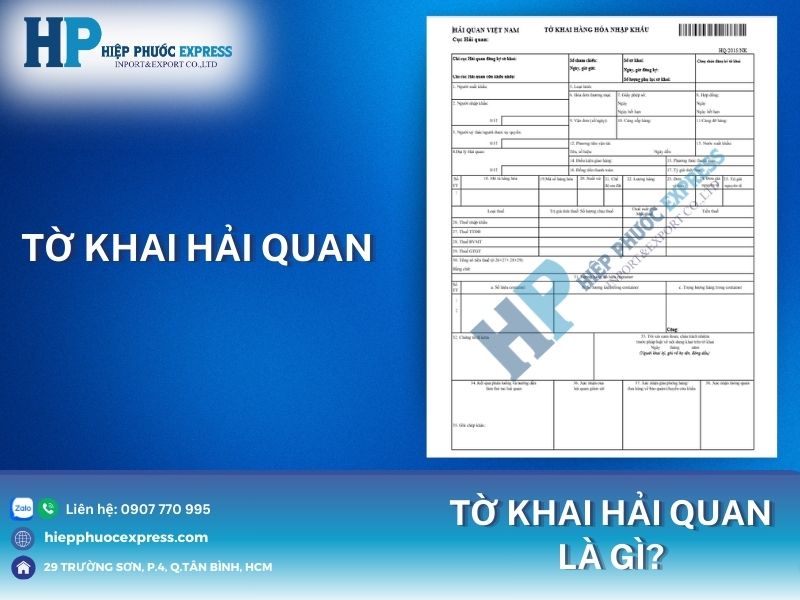 to khai hai quan la gi