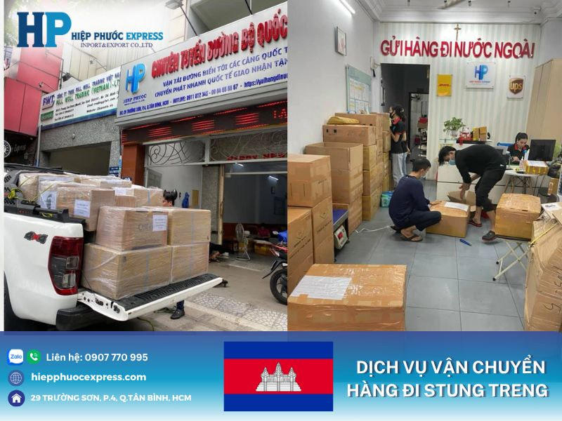 Dịch vụ vận chuyển hàng đi Stung Treng an toàn Hiệp Phước Express