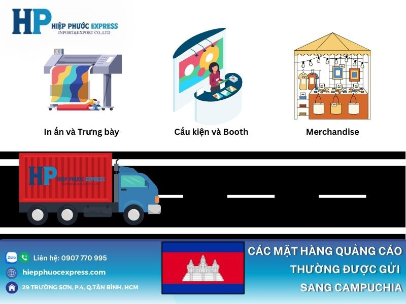 Các mặt hàng quảng cáo thường được gửi sang Campuchia