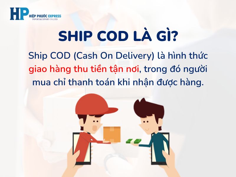 Ship COD nghĩa là gì?